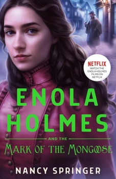 Enola Holmes and the Mark of the Mongoose - Book #9 of the Enola Holmes