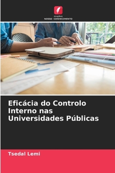 Paperback Eficácia do Controlo Interno nas Universidades Públicas [Portuguese] Book