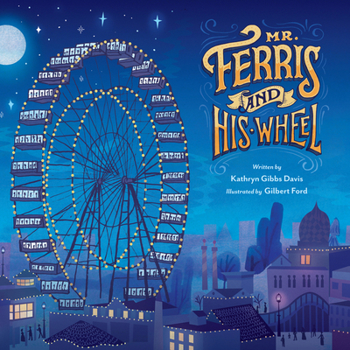 Hardcover Mr. Ferris and His Wheel Book