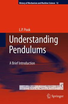 Hardcover Understanding Pendulums: A Brief Introduction Book