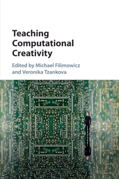 Paperback Teaching Computational Creativity Book