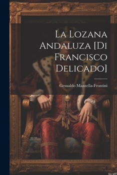 Paperback La lozana andaluza [di Francisco Delicado] [Italian] Book