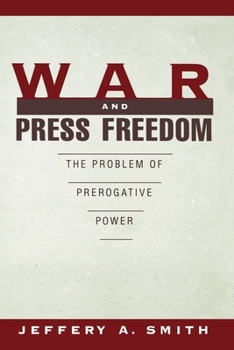 Paperback War and Press Freedom: The Problem of Prerogative Power Book