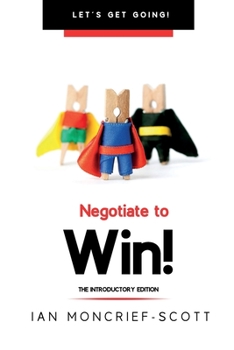 Paperback Negotiate to Win! Book