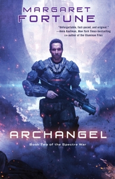 Archangel - Book #2 of the Spectre War