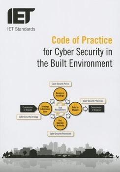 Paperback Code of Practice for Cyber Security in the Built Environment Book