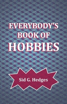 Paperback Everybody's Book of Hobbies Book