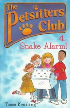 Snake Alarm (Petsitters Club) - Book #4 of the Petsitter's Club