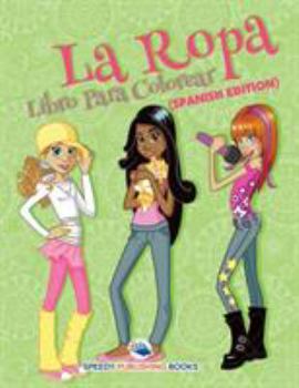 Paperback La Ropa Libro Para Colorear (Spanish Edition) [Spanish] Book