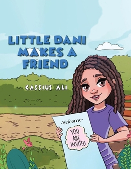 Paperback Little Dani Makes a Friend Book