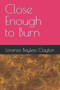 Paperback Close Enough to Burn Book