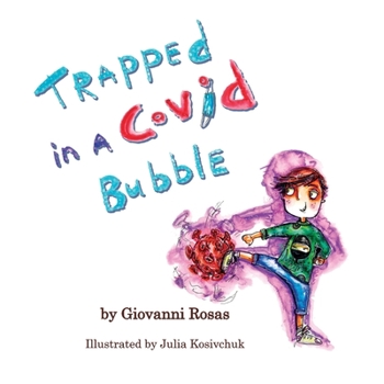 Paperback Trapped In A Covid Bubble Book