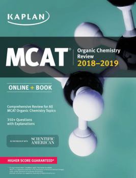 Paperback MCAT Organic Chemistry Review 2018-2019: Online + Book (Kaplan Test Prep) Book