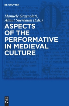 Hardcover Aspects of the Performative in Medieval Culture Book
