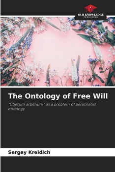Paperback The Ontology of Free Will Book