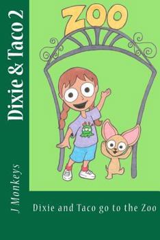 Paperback Dixie and Taco go to the Zoo Book