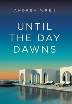 Until the Day Dawns