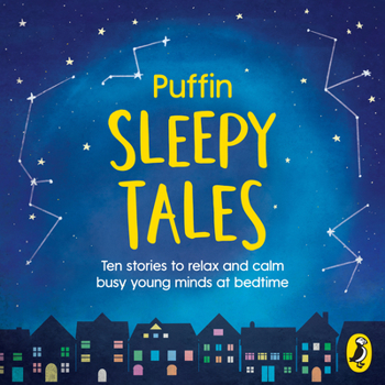 Audio CD Puffin Sleepy Tales: Ten stories to relax and calm busy young minds at bedtime Book