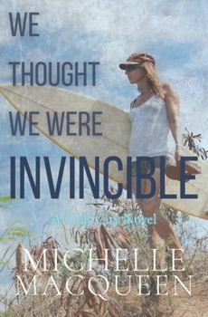 Paperback We Thought We Were Invincible Book