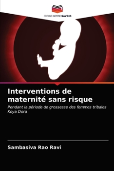 Paperback Interventions de maternité sans risque [French] Book