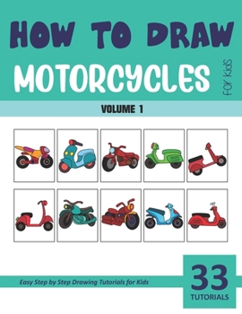 Paperback How to Draw Motorcycles for Kids - Vol 1 Book