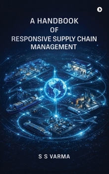Hardcover A Handbook of Responsive Supply Chain Management Book