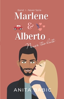 Paperback Marlene & Alberto: Never too late [German] Book