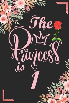 The Princess Is 1: 1st Birthday & Anniversary Notebook Flower Wide Ruled Lined Journal 6x9 Inch ( Legal ruled ) Family Gift Idea Mom Dad or Kids in Holidays - Marble & Red Love Flowers Cover