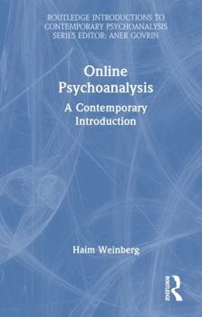 Hardcover Online Psychoanalysis: A Contemporary Introduction Book