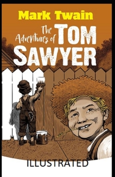 Paperback The Adventures of Tom Sawyer Illustrated Book