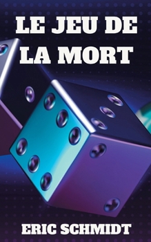 Le Jeu de la Mort: Une nouvelle enquête de l'inspectrice Gladys Coll (French Edition)