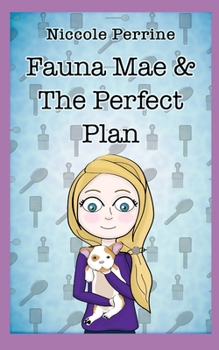 Paperback Fauna Mae & The Perfect Plan Book