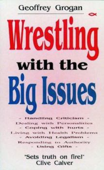 Paperback Wrestling with the Big Issues Book