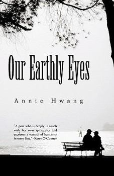 Paperback Our Earthly Eyes Book