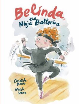 Paperback Belinda, the Ninja Ballerina Book