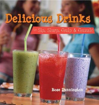 Spiral-bound Delicious Drinks: To Sip, Slurp, Gulp & Guzzle Book