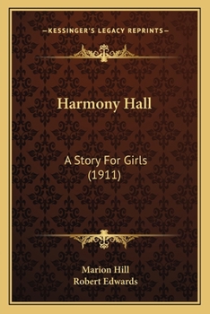 Paperback Harmony Hall: A Story For Girls (1911) Book