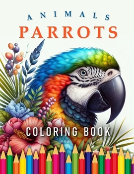 Paperback Parrot Coloring Book: for Adults and Children Book