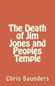 Paperback The Death of Jim Jones and Peoples Temple Book