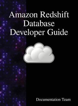 Hardcover Amazon Redshift Database Developer Guide Book