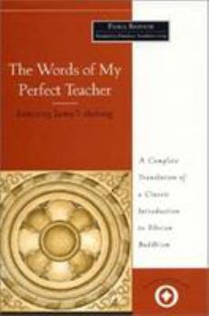 Words of My Perfect Teacher (Sacred Literature Series)