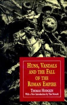 Hardcover Huns, Vandals, and the Fall of the Roman Empire Book