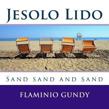 Paperback Jesolo Lido: Sand sand and sand Book