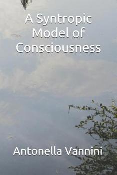 Paperback A Syntropic Model of Consciousness Book