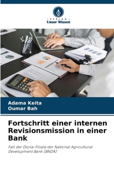 Paperback Fortschritt einer internen Revisionsmission in einer Bank [German] Book