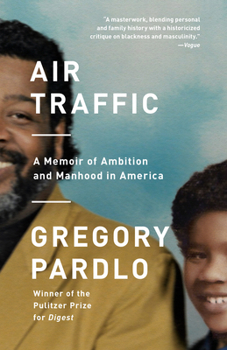 Paperback Air Traffic: A Memoir of Ambition and Manhood in America Book