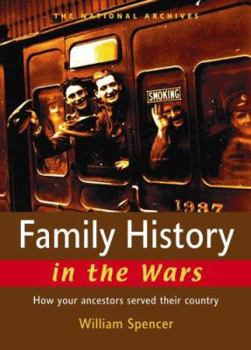 Paperback Family History in the Wars: How Your Ancestors Served Their Country Book