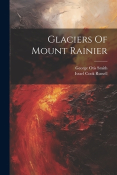 Paperback Glaciers Of Mount Rainier Book