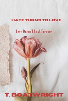 Paperback Hate Turns To Love Book