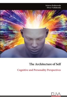 Paperback The Architecture of Self: Cognitive and Personality Perspectives Book